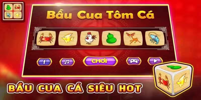 Tổng quan về trò chơi bầu cua